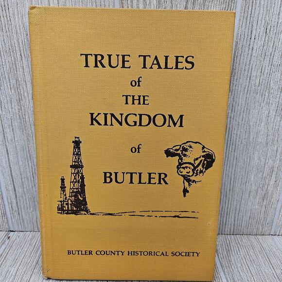 Other - Vintage True Tales Kingdom of Butler Klintworth 1981 Kansas History Hardcover Bo